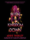 Burn the Kingdom Down
